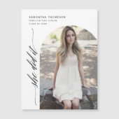 Minimalist ze deed het om foto Afstuderen Magnet t (Voorkant)