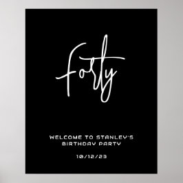 Minimalist Zwart Wit Veertig Verjaardag Welkomstbo Poster