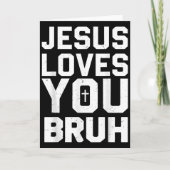 Minimalistic Jesus Love You Bruh Funny Christian Y Kaart (Voorkant)