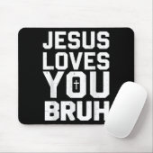 Minimalistic Jesus Love You Bruh Funny Christian Y Muismat (Met muis)