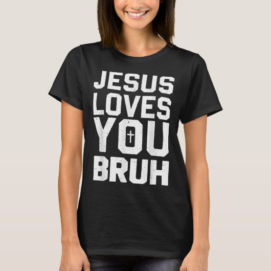 Minimalistic Jesus Love You Bruh Funny Christian Y T-shirt (Voorkant)