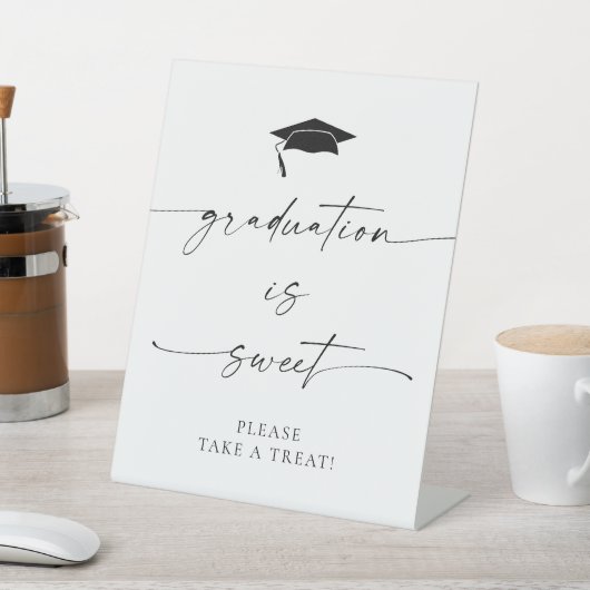 Minimalistisch Afstuderen is zoet Reclamebord Met Voetstuk (Insitu)