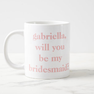 Minimalistisch Bridesmaid-voorstel Roze gepersonal Grote Koffiekop