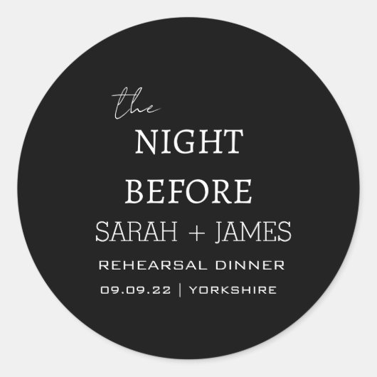 Minimalistisch de avond voor repetitie diner zwart ronde sticker (Voorkant)