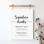 Minimalistisch Drink voor kalligrafie Poster<br><div class="desc">Dit minimalistische drink voor kalligrafische handtekeningen is perfect voor een rustige bruiloft. Het eenvoudige en elegante ontwerp kenmerkt klassieke en fancy manuscripttypografie in zwart-wit. Pas het teken aan met de namen van de bruid en de bruidegom en hun favoriete keuze voor de drink.</div>