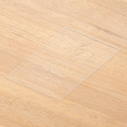 Minimalistisch Elegant Gold Script 21e verjaardag Acryl Uitnodigingen (Laagn)