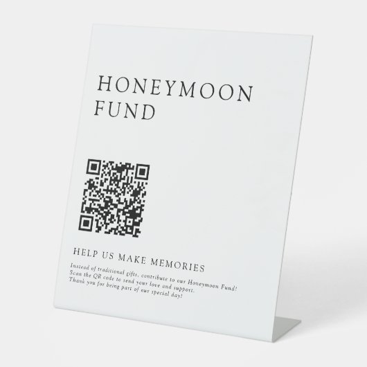 Minimalistisch Elegant Wedding Honeymoon Fund QR-c Reclamebord Met Voetstuk (Voorkant)