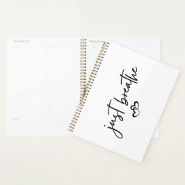 Minimalistisch "gewoon ademen" Eenvoudig Inspirere Planner