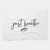 Minimalistisch "gewoon ademen" Eenvoudig Inspirere Theedoek (Horizontaal)