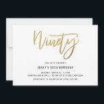 Minimalistisch Gold Foil 90th Birthday Invitation Kaart<br><div class="desc">Deze minimalistische uitnodiging van het 90ste verjaardagsfeestje is voorzien van een gouden folie 'negentig' tekst. Houd er rekening mee dat de gouden folie alleen een textuur is, geen echte folie. Voor een meer geavanceerde aanpassing van dit ontwerp, bijvoorbeeld het wijzigen van de lay-out, het lettertype of de tekstgrootte, klikt u...</div>