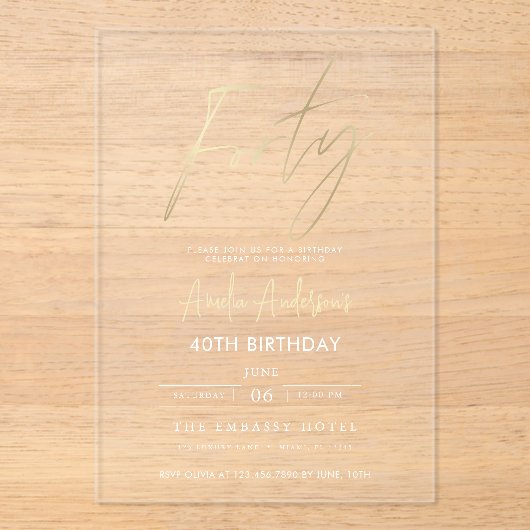 Minimalistisch goud Elegant Script 40e verjaardag Acryl Uitnodigingen (Voorkant)