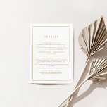 Minimalistisch gouden Typografie Weddenschap Detai Informatiekaartje<br><div class="desc">Deze minimalistische goudtipografie bruiloft is perfect voor een eenvoudige bruiloft. Het moderne romantische ontwerp kenmerkt klassieke goud- en witte typografie.  in elke kleur. Houd het ontwerp eenvoudig en elegant,  zoals het is,  of personaliseer het door uw eigen grafiek en kunstwerk toe te voegen.</div>