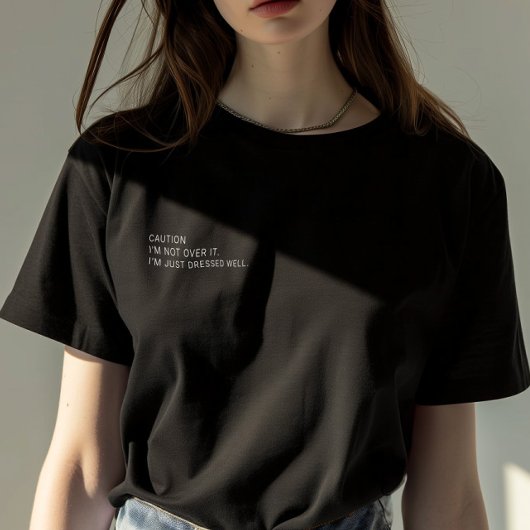 Minimalistisch grappig citaat "Ik ben er niet over T-shirt