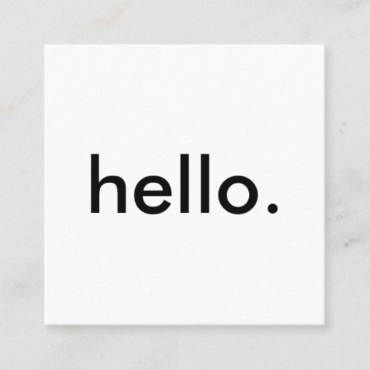 Minimalistisch Hallo Vierkante Visitekaartje (Voorkant)