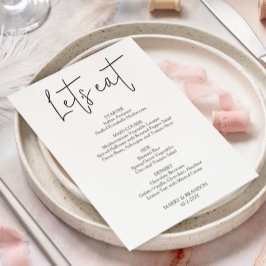 Minimalistisch handgeschreven Let's eat Wedding Me Menu