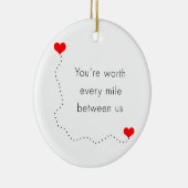 minimalistisch " je bent elke mijl waard " keramisch ornament (Rechts)