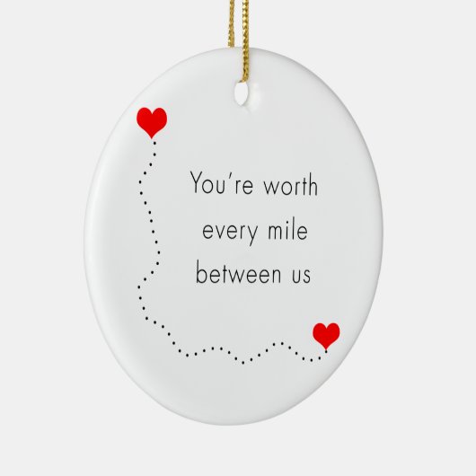 minimalistisch " je bent elke mijl waard " keramisch ornament (Rechts)