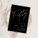 Minimalistisch Manuscript Black en Gold 50th Birth Folie Uitnodiging<br><div class="desc">Een minimalistisch script Black and Gold 50th Birthday Folie. Klik op de knop Bewerken om dit ontwerp aan te passen.</div>