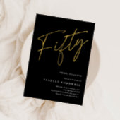 Minimalistisch Manuscript Black en Gold 50th Birth Folie Uitnodiging