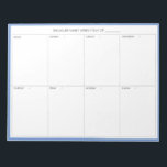 Minimalistisch modern Notitieblok voor wekelijkse<br><div class="desc">Minimalistisch modern weekblad | Plan uw week met deze minimalistische moderne weekplanner. Het is voorzien van een blauw lijst dat de hele weekdagen in beeld wordt gebracht. Deze minimale wekelijkse ontwerpplanner zal perfect zijn als cadeau voor je zelf of iemand anders. Pas de lettertypen, de grootte en de spatiëring aan...</div>