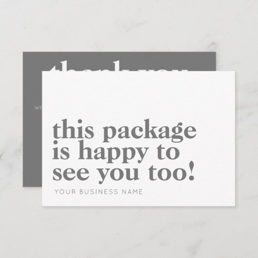 Minimalistisch pakket Blij om u te zien Grey Busin Bedankkaart (Voorkant / Achterkant)
