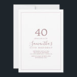 Minimalistisch Roos Gold 40e verjaardag uitnodigin Kaart<br><div class="desc">Deze minimalistische roos gouden 40ste verjaardag uitnodiging is perfect voor een gewoon verjaardagsfeest. Het moderne romantische ontwerp kenmerkt klassiek roos goud en witte typografie in combinatie met een rustige, maar elegante kalligrafie met stijl met handschrift. in elke kleur. Houd het ontwerp eenvoudig en elegant, zoals het is, of personaliseer het...</div>