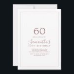 Minimalistisch Roos Gold 60e verjaardag uitnodigin Kaart<br><div class="desc">Deze minimalistische roos gouden 60ste verjaardag uitnodiging is perfect voor een gewoon verjaardagsfeest. Het moderne romantische ontwerp kenmerkt klassiek roos goud en witte typografie in combinatie met een rustige, maar elegante kalligrafie met stijl met handschrift. in elke kleur. Houd het ontwerp eenvoudig en elegant, zoals het is, of personaliseer het...</div>