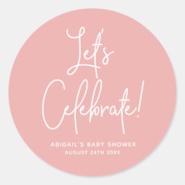 Minimalistisch Roos roze welkomstfeest Ronde Sticker