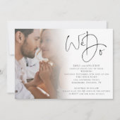 Minimalistisch Script We Do Foto QR Code Trouwen Kaart (Voorkant)