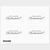 Minimalistisch Script Wil Je Mijn Bruidsmeisje Zij Ovale Sticker (Vel)