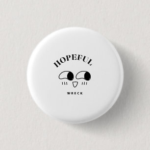 Minimalistisch typografieontwerp met hoopvolle wra ronde button 3,2 cm
