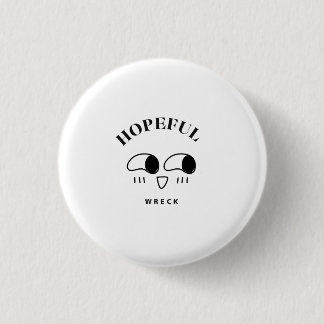 Minimalistisch typografieontwerp met hoopvolle wra ronde button 3,2 cm