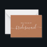 Minimalistisch voorstel van Terracotta Bridesmaid Notitiekaartje<br><div class="desc">Minimalistisch modern Terracotta Calligraphy Bridesmaid Voorstel. Bridal party voorstel card en uitnodiging. Biedt trendy en stijlvolle scriptlettertypen en verbrande oranje kleur.</div>