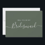 Minimalistisch voorstel voor groene bosbridesmaïde kaart<br><div class="desc">Minimalistisch modern,  groen-boskolomvormig voorstel. Bridal party voorstel card en uitnodiging. Kenmerkt trendy en stijlvolle manuscriptdoopvont en groene kleurenachtergrond.</div>