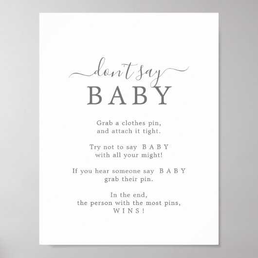 Minimalistisch Zilver Zeg geen Baby-spellenteken Poster (Voorkant)