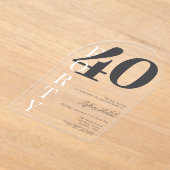 Minimalistisch Zwart VEERTIG 40ste verjaardagsfees Acryl Uitnodigingen (Laagn)