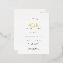 Minimalistische 40e verjaardag Echte glam Folie Uitnodiging Briefkaart