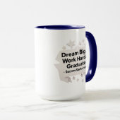 Minimalistische Afstuderen Mok – Dream Big 15oz Co (Voorkant rechts)