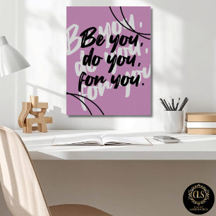 Minimalistische “Be You Do You For You” Quote Berr Poster