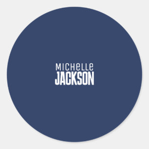 Minimalistische boodschap over de moderne Jouw naa Ronde Sticker