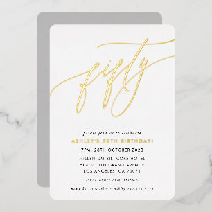 MINIMALISTISCHE Calligrafie chic 50ste verjaardag Folie Uitnodiging
