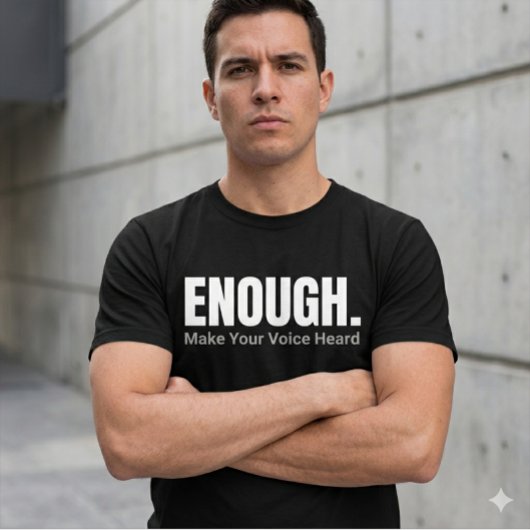 Minimalistische ENOUGH Laat Je Stem Horen Typograf T-shirt