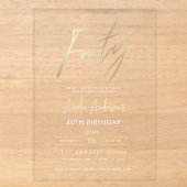 Minimalistische gouden elegante script 40e verjaar acryl uitnodigingen (Voorkant)