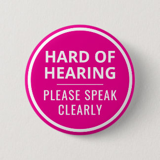Minimalistische Hot Pink Tekst Hard van het Gehoor Ronde Button 5,7 Cm