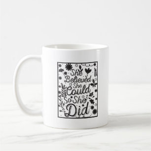Minimalistische Inspirerende Ze Geloofde Dat Ze He Koffiemok