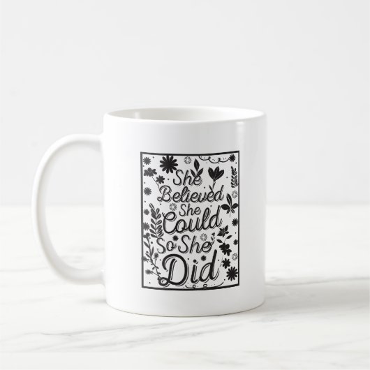Minimalistische Inspirerende Ze Geloofde Dat Ze He Koffiemok (Links)