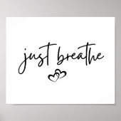 Minimalistische "Just Breathe" harten Eenvoudige T Poster (Voorkant)