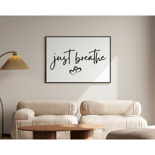 Minimalistische "Just Breathe" harten Eenvoudige T Poster