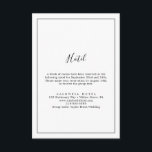 Minimalistische Kaart voor behuizing van hotel<br><div class="desc">Deze minimalistische hotelbehuizingskaart is perfect voor een eenvoudige bruiloft. Het moderne romantische ontwerp kenmerkt klassieke zwarte en witte typografie in combinatie met een robuuste, maar elegante kalligrafie met een stijl met handschrift. in elke kleur. Houd het ontwerp eenvoudig en elegant, zoals het is, of personaliseer het door uw eigen grafiek...</div>