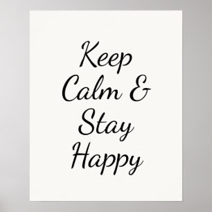 Minimalistische Keep Calm & Stay Happy-Typografie  Poster